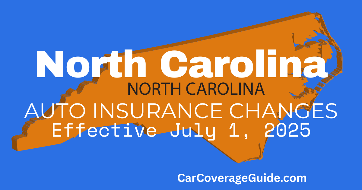 North carolina auto insurance changes july 2025